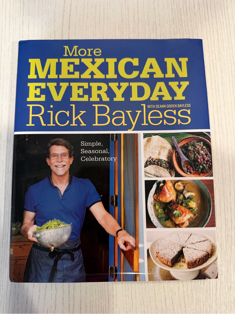 Autographed More Mexican Everyday by Rick Bayless- Hardcover book